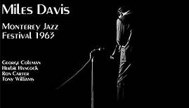 Miles Davis- September 20, 1963 Monterey Jazz Festival
