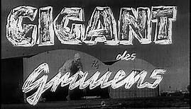 Gigant des Grauens (1958) - DEUTSCHER TRAILER