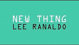 Lee Ranaldo - New Thing (Official Video)