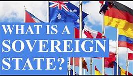 What is a Sovereign State?