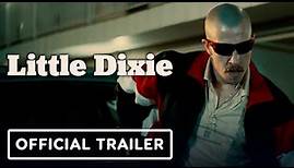 Little Dixie: Exclusive Official Trailer (2023) Frank Grillo, Eric Dane