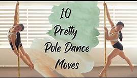 10 Pretty Pole Dance Moves for Beginners