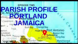PARISH PROFILE: PORTLAND, JAMAICA