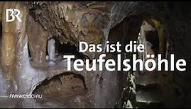 Bayerns größte Schauhöhle: 100 Jahre Teufelshöhle Pottenstein | Frankenschau | BR