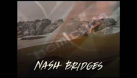 Nash Bridges - 4k - Pilot Episode Opening credits - 1996/2001 - CBS