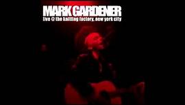 Mark Gardener (Ride) - Dreams Burn Down