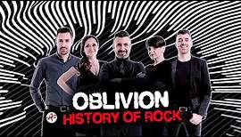 OBLIVION - HISTORY OF ROCK