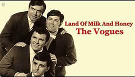 Land of milk and honey - The Vogues [HQ Audio]