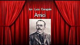 Ion Luca Caragiale - Amici