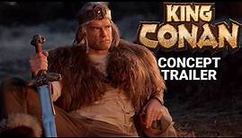 Arnold Schwarzenegger KING CONAN concept trailer (2024)