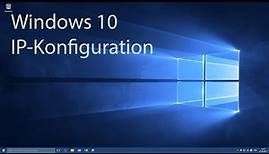 Windows 10 - IP-Konfiguration