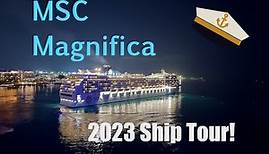 MSC Magnifica December 2023 Ship Tour