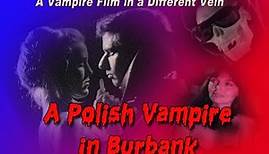 A Polish Vampire in Burbank Trailer (1983)