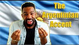 How To Speak Like An Argentinian | (The Argentinian Accent)