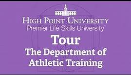 Athletic Training Tour - Congdon School of Health Sciences - HPU Graduate School
