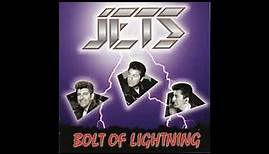 The Jets - Bolt of lightning