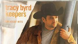 Tracy Byrd - Keepers/Greatest Hits