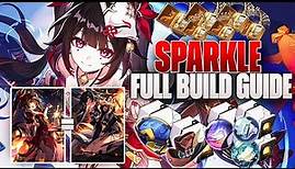 Make Sparkle the *BEST* Support With this Guide! | Sparkle *FULL* Build Guide (Honkai: Star Rail)