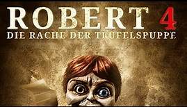 Robert 4 - Die Racher der Teufelspuppe | Trailer (deutsch) ᴴᴰ