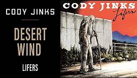 Cody Jinks | "Desert Wind" | Lifers