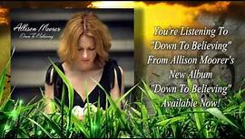 Allison Moorer "Down To Believing"