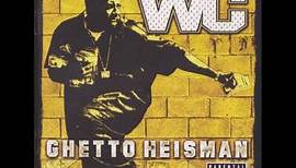 Wanna Ride feat. Ice Cube, MC Ren - WC - Ghetto Heisman