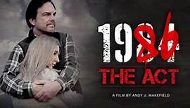 1986:  THE ACT [2020] - DR. ANDREW J. WAKEFIELD (MOVIE TRAILER)
