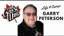 Garry Peterson - The Guess Who - Life and Career
