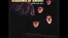 The Shadows Of Knight - Shadows Of Knight 1969 (full album)