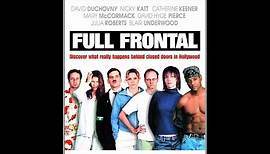 Full Frontal (Trailer)