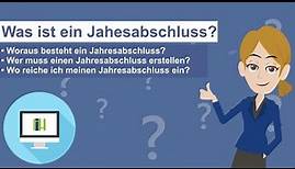 Jahresabschluss - Was ist das? (Einfach erklärt)