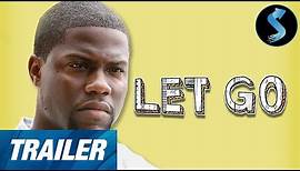 Let Go | Trailer | Kevin Hart | David Denman | Gillian Jacobs | Ed Asner