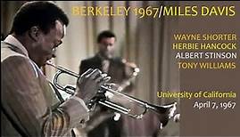 Miles Davis- April 7, 1967 University of California, Berkeley