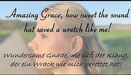 Carmen R. Lorch singt: "Amazing Grace" (Lyrics, deutsche Übersetzung)