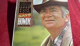 Buddy Ebsen - Buddy Ebsen Says Howdy (In Song And Story)