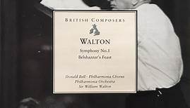 Sir William Walton, Donald Bell, Philharmonia Orchestra, Philharmonia Chorus - Walton: Symphony No.1. Belshazzar's Feast