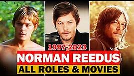 Norman Reedus all roles and movies|1997-2023|complete list