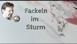 Fackeln im Sturm Trailer 2 deutsch Remastered in HD