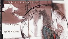 Bill Bruford's Earthworks - Stamping Ground (Live)