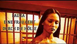 Laura - Eine Frau geht durch die Hölle | Trailer (deutsch) ᴴᴰ