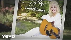 Dolly Parton - Pure and Simple (Lyric Video)