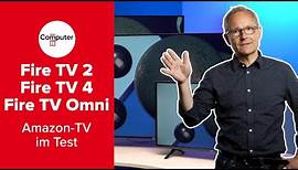 Amazon-Fernseher im Test: Fire TV 2 | Fire TV 4 | Fire TV Omni