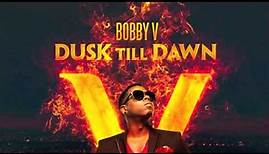 Bobby V "Tipsy Love" feat. Future off of Dusk Till Dawn