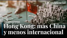 Así está borrando China su frontera física y cultural con Hong Kong