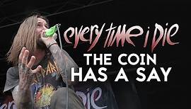 Every Time I Die - "The Coin Has A Say" LIVE On Vans Warped Tour