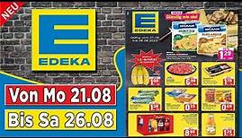 Der EDEKA Prospekt der Woche | Angebote von Montag, 21.08. bis Samstag, 26.08.2023
