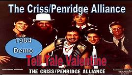 Peter Criss: The Criss/Penridge Alliance - Demo - Tell Tale Valentine