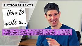 How to write a characterization - fictional text analysis - 3 steps