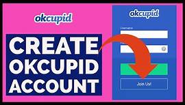 How To Create/Open Account On OKCupid? OKCupid Sign Up & Account Registration 2021
