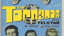 The Tornados - The Tornados Play Telstar & Other Great Hits